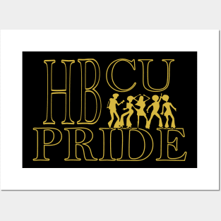 HBCU Historically Black College Universities Pride A History Of Greatness Since 1837 Posters and Art